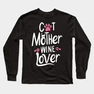 Cat Mother Wine Lover Long Sleeve T-Shirt